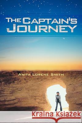 The Captain's Journey Anita Lorene Smith 9781475935677 iUniverse.com - książka