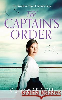 The Captain's Order McBeath, VL 9781913838232 Valyn Publishing - książka