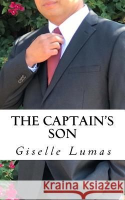 The Captain's Son Giselle Lumas 9781978027886 Createspace Independent Publishing Platform - książka