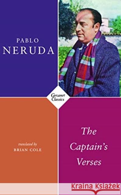 The Captain's Verses Pablo Neruda 9781784109240 Carcanet Press Ltd - książka