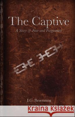 The Captive Jeannie Gregg Bruenning 9780986186400 Silver Thread Publishing - książka