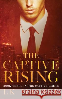 The Captive Rising Lk Magill 9781950928101 First Hale Press - książka