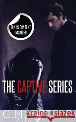 The Captive Series C. M. Steele 9781537287331 Createspace Independent Publishing Platform - książka