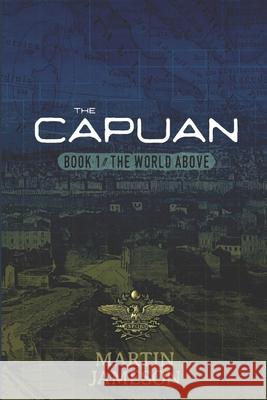 The Capuan Martin Jameson 9781520992068 Independently Published - książka