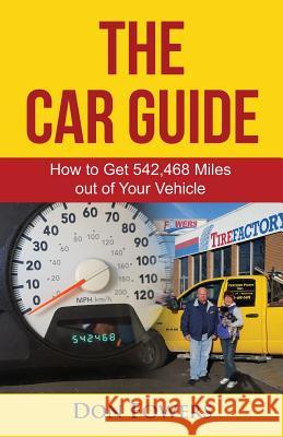 The Car Guide Don Fowers 9781534962378 Createspace Independent Publishing Platform - książka