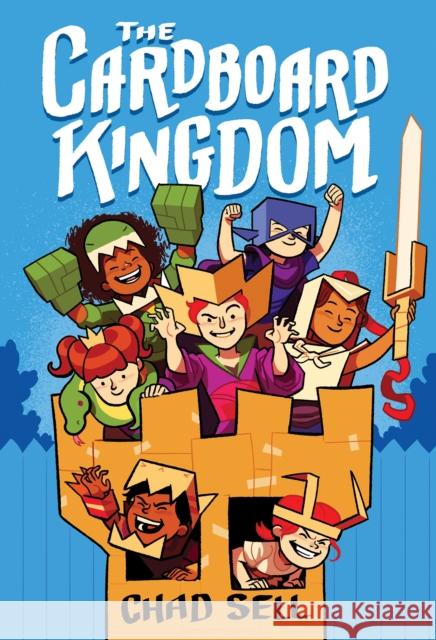 The Cardboard Kingdom Chad Sell 9781524719388 Random House Children's Books - książka