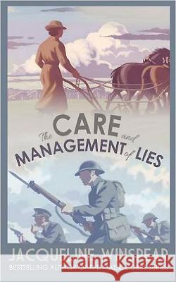 The Care and Management of Lies Jacqueline Winspear 9780749016838 ALLISON & BUSBY - książka