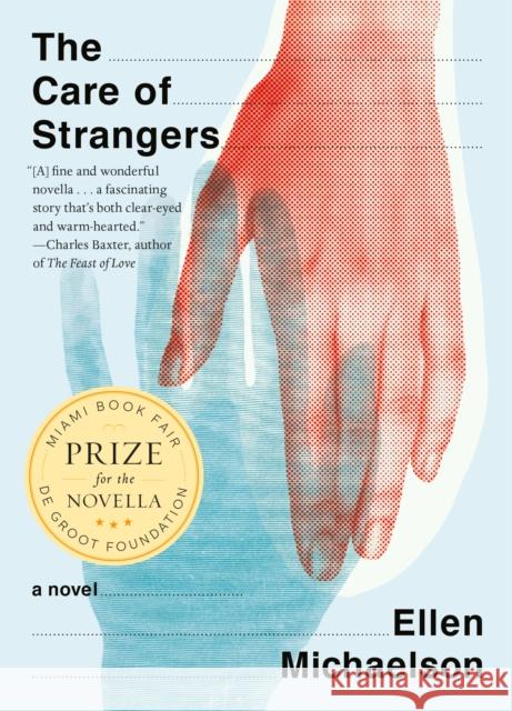 The Care Of Strangers Ellen Michaelson 9781612198682 Melville House Publishing - książka