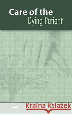The Care of the Dying Patient David A. Fleming John C. Hagan 9780826218742 University of Missouri Press - książka