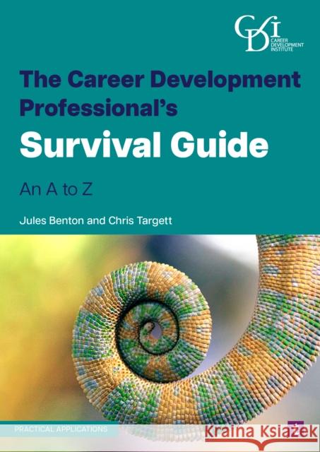 The Career Development Professional’s Survival Guide: An a to Z Chris Targett 9781911724674 TROTMAN & CO LTD - książka