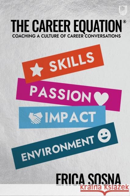 The Career Equation: Coaching a Culture of Career Conversations SOSNA 9780335249053 Open University Press - książka