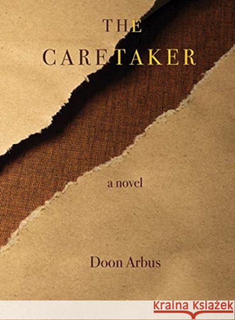 The Caretaker Doon Arbus 9780811229494 New Directions Publishing Corporation - książka