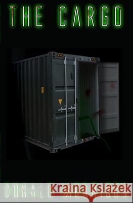 The Cargo Donald Morrison   9798988114109 Dark Forest Publishing - książka