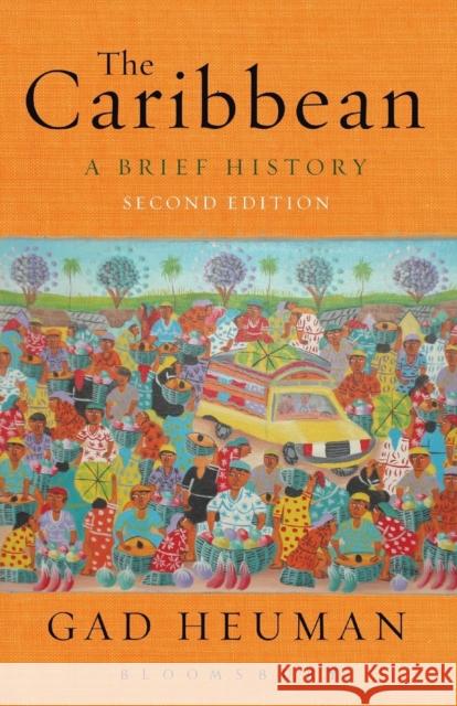 The Caribbean: A Brief History Heuman, Gad 9781780936024  - książka