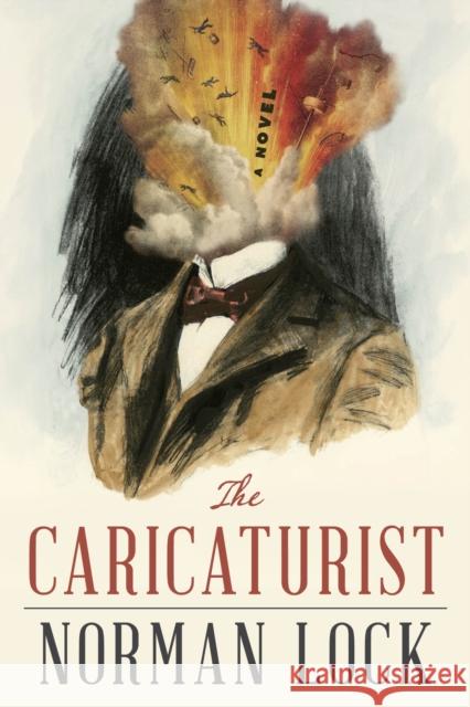 The Caricaturist Norman Lock 9781954276277 Bellevue Literary Press - książka