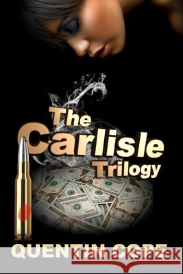 The Carlisle Trilogy Quentin Cope 9781671456402 Independently Published - książka