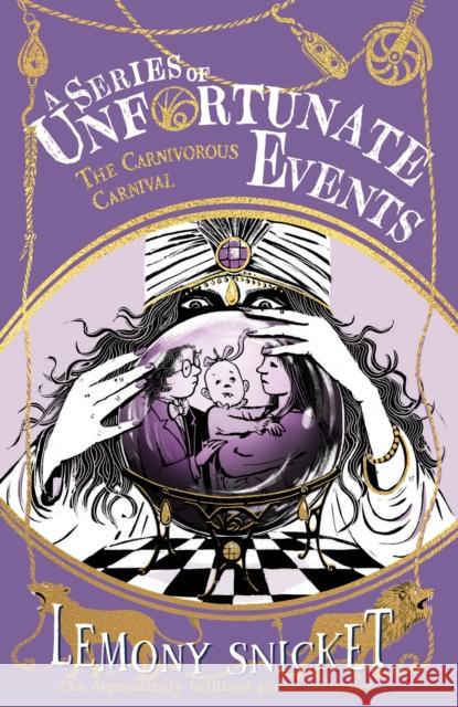 The Carnivorous Carnival Lemony Snicket 9780008648572 HarperCollins Publishers - książka