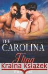 The Carolina Fling The Rapture   9798392038862 Independently Published