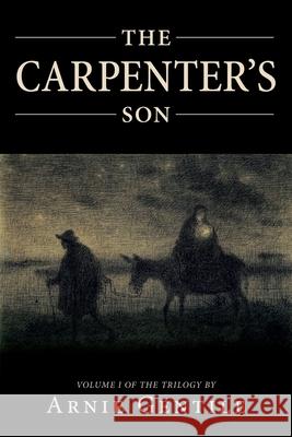 The Carpenter's Son Arnie Gentile 9781643884271 Luminare Press - książka