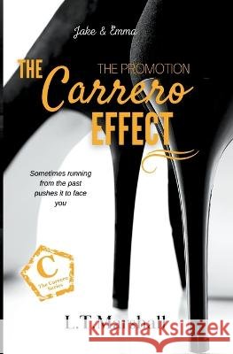 The Carrero Effect L T Marshall   9798215482605 L.T.Marshall - książka