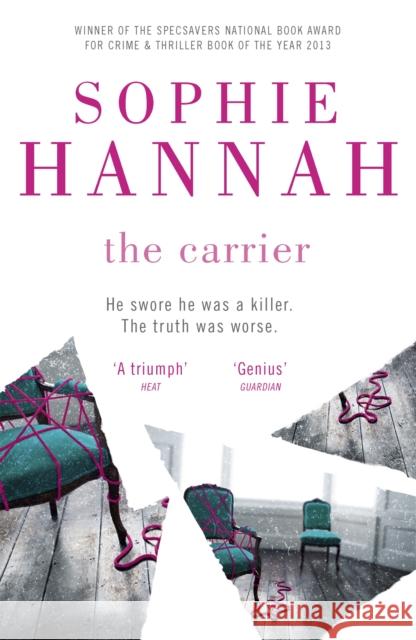 The Carrier: a completely gripping and unputdownable crime thriller packed with twists Sophie Hannah 9780340980743 Hodder & Stoughton - książka