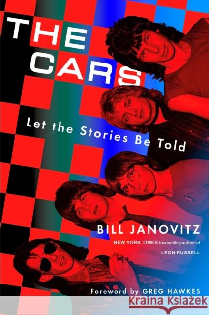 The Cars: Let the Stories Be Told Bill Janovitz 9780306835063 Da Capo - książka