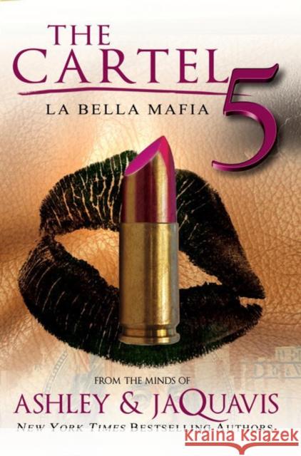 The Cartel 5: La Bella Mafia R.H. Ed. Ashley Jaquavis 9781622867363 Urban Books - książka