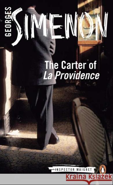 The Carter of 'La Providence': Inspector Maigret #4 Georges Simenon 9780141393469 Penguin Books Ltd - książka