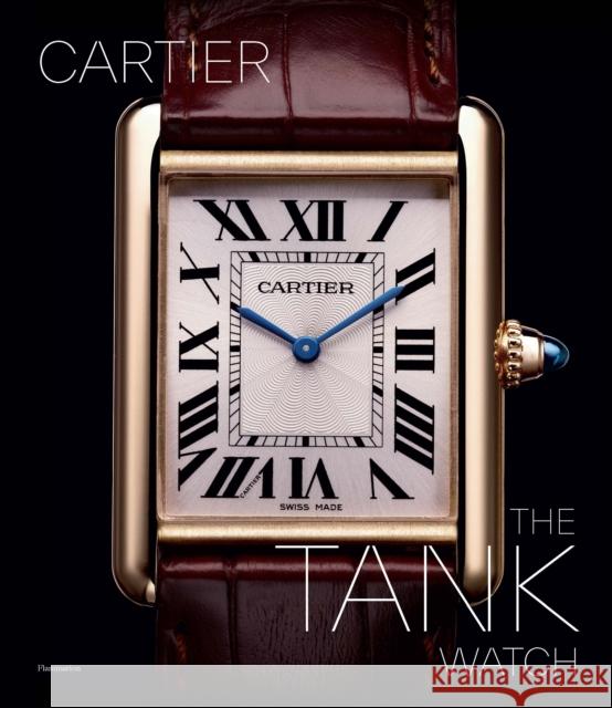 The Cartier Tank Watch Franco Cologni 9782080281883 Editions Flammarion - książka