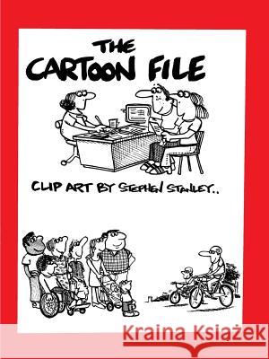 The Cartoon file-Clip Art By Stephen Stanley Stanley, Stephen 9781326408831 Lulu.com - książka