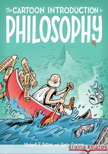 The Cartoon Introduction to Philosophy Michael Patton Kevin Cannon 9780809033621 Hill & Wang - książka