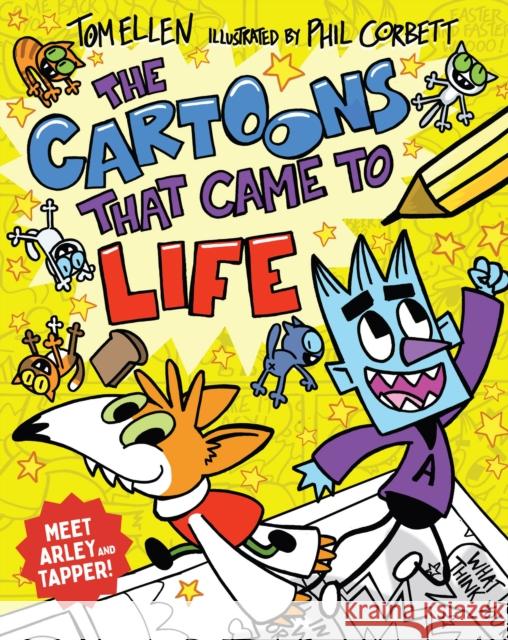 The Cartoons that Came to Life Tom Ellen 9781910002889 Chicken House Ltd - książka