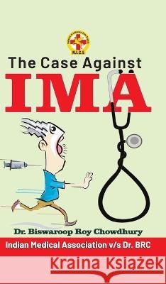 The Case Against Ima Biswaroop Roy Chowdhury, Biswaroop Roy 9789355995094 Diamond Books - książka