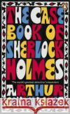 The Case-Book of Sherlock Holmes Sir Arthur Conan Doyle 9780241986608 Penguin Books Ltd