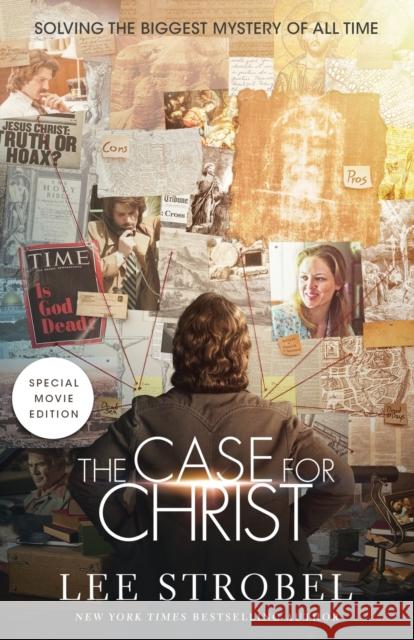 The Case for Christ Movie Edition: Solving the Biggest Mystery of All Time Lee Strobel 9780310350576 Zondervan - książka