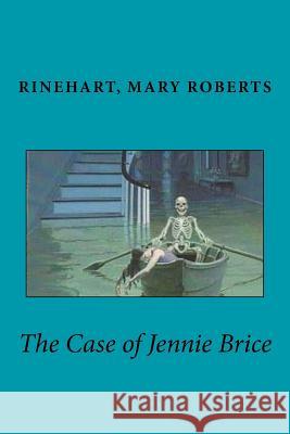 The Case of Jennie Brice Rinehart Mar Edibooks 9781539501602 Createspace Independent Publishing Platform - książka
