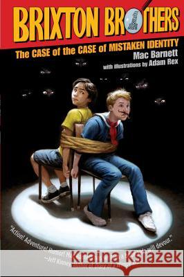 The Case of the Case of Mistaken Identity Mac Barnett Adam Rex 9781416978152 Simon & Schuster Children's Publishing - książka