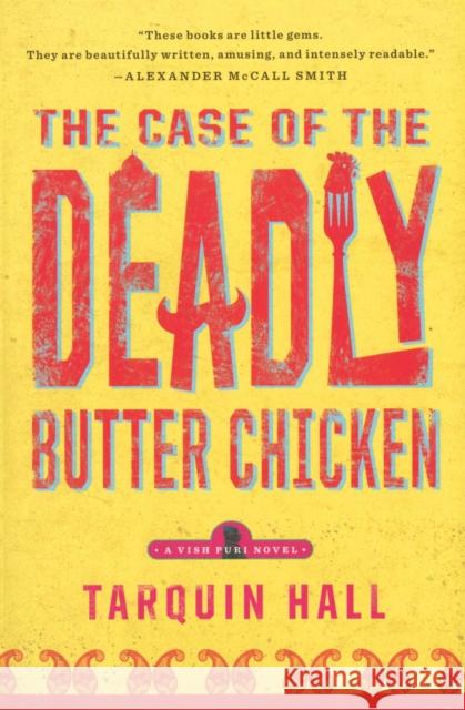 The Case of the Deadly Butter Chicken Tarquin Hall 9781451613179 Simon & Schuster - książka