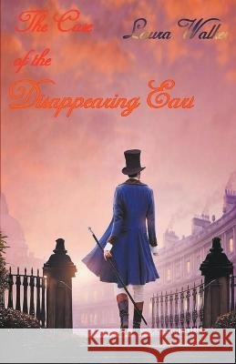 The Case of the Disappearing Earl Laura Walker   9798215752913 Laura Walker - książka