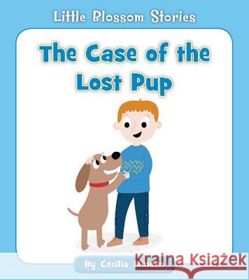 The Case of the Lost Pup Cecilia Minden 9781534139138 Cherry Blossom Press - książka