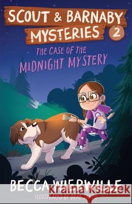 The Case of the Midnight Mystery Becca Wierwille Brad Smith 9781961066144 Beloved Chronicles LLC - książka