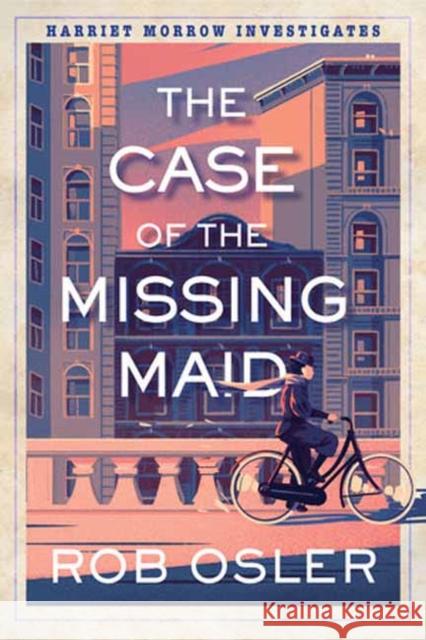 The Case of the Missing Maid Rob Osler 9781496749499 Kensington Publishing Corporation - książka