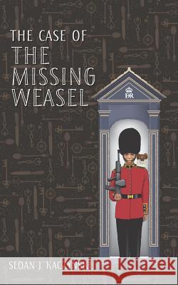 The Case of the Missing Weasel Paul Cowan Paul Cowan Sloan J. Kaczynski 9781724935724 Createspace Independent Publishing Platform - książka