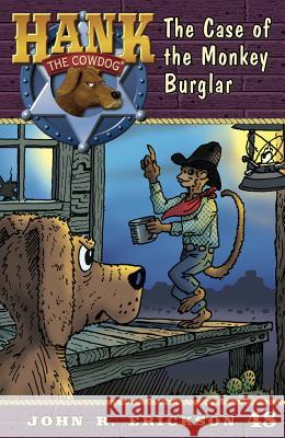 The Case of the Monkey Burglar John R. Erickson Gerald L. Holmes 9781591881483 Maverick Books (TX) - książka