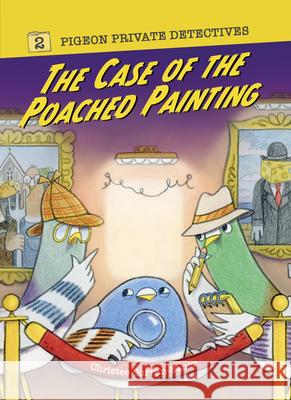 The Case of the Poached Painting Christee Curran-Bauer 9781454966517 Union Square & Co. - książka