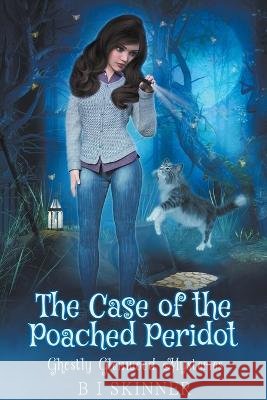 The Case of the Poached Peridot B I Skinner   9798215292174 Felix the Cat Rocks - książka