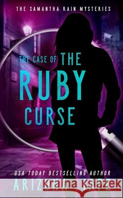 The Case Of The Ruby Curse Arizona Tape 9798538506903 Independently Published - książka