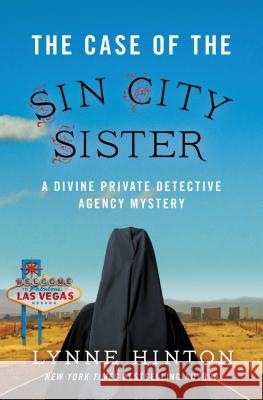 The Case of the Sin City Sister Lynne Hinton 9781401691479 Thomas Nelson - książka