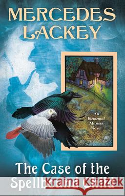 The Case of the Spellbound Child Mercedes Lackey 9780756421045 Daw Books - książka