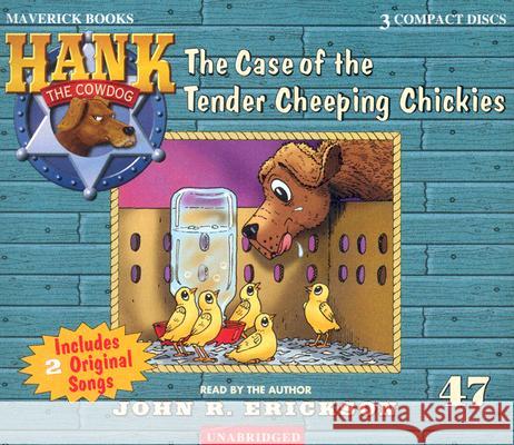 The Case of the Tender Cheeping Chickies - audiobook Erickson, John R. 9781591886471 Maverick Books (TX) - książka